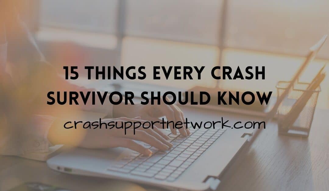 15 Things Every Crash Survivor Should Know