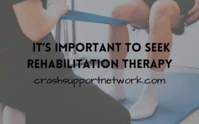 It’s Important to Seek Rehabilitation Therapy After a Crash