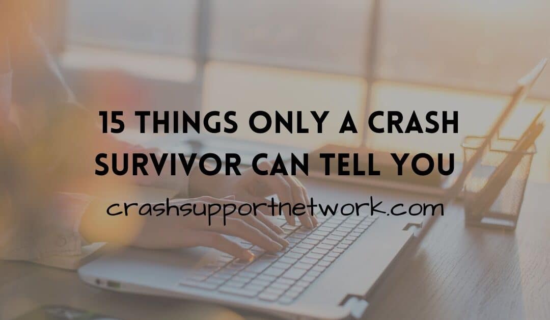 15 Things Only a Crash Survivor Can Tell You