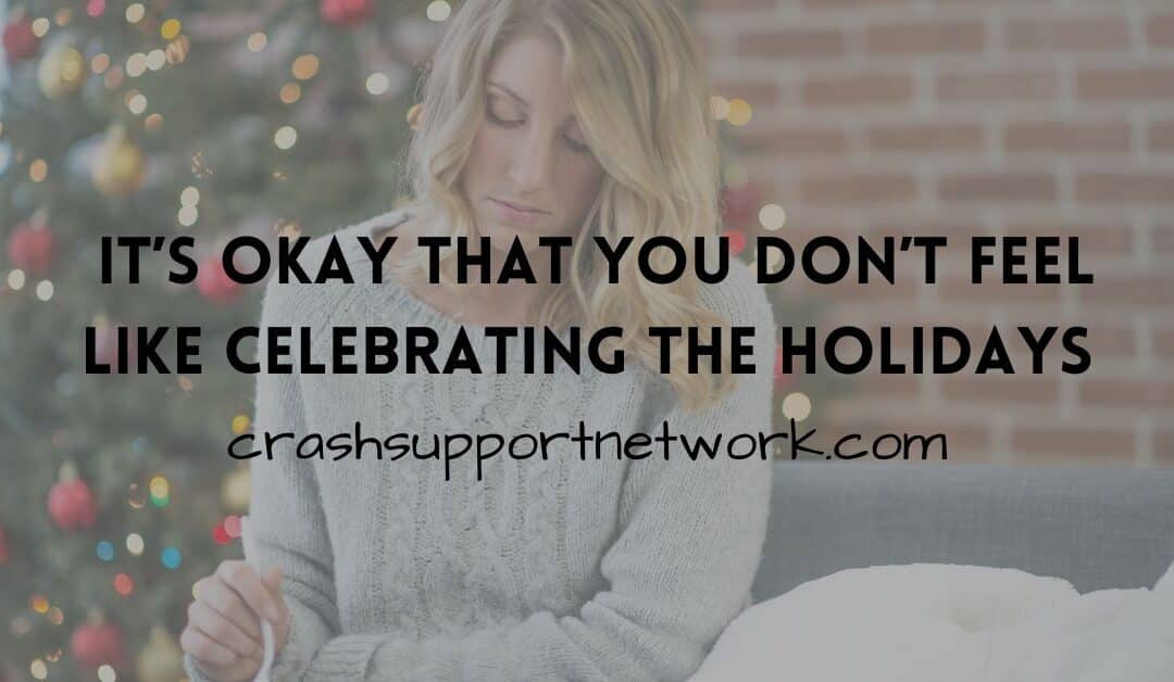 It’s Okay To Not Want To Celebrate The Holidays