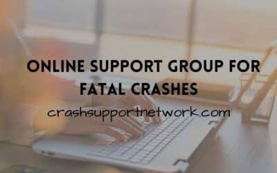Introducing An Online Support Group for Fatal Crashes
