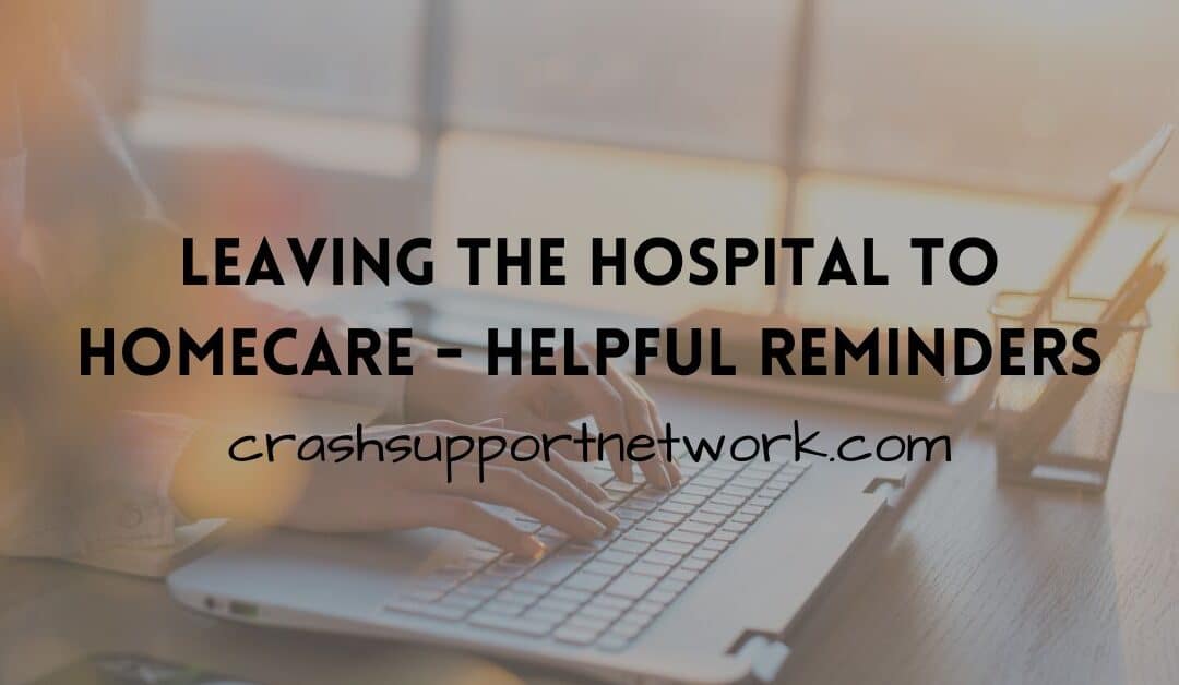 Leaving The Hospital to Homecare – Helpful Reminders