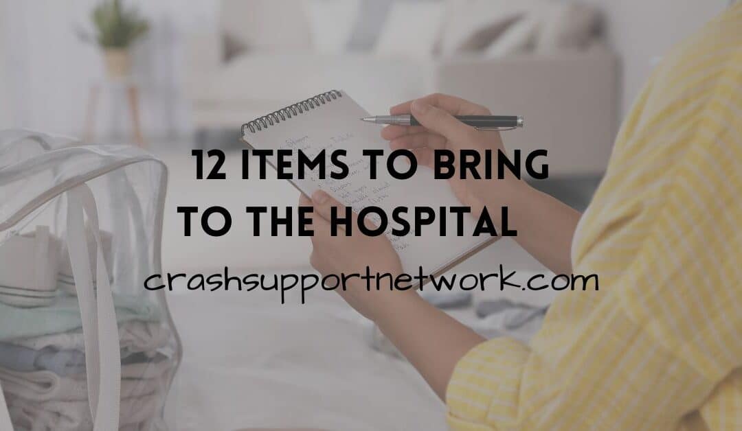 12 Important Items to Bring to the Hospital