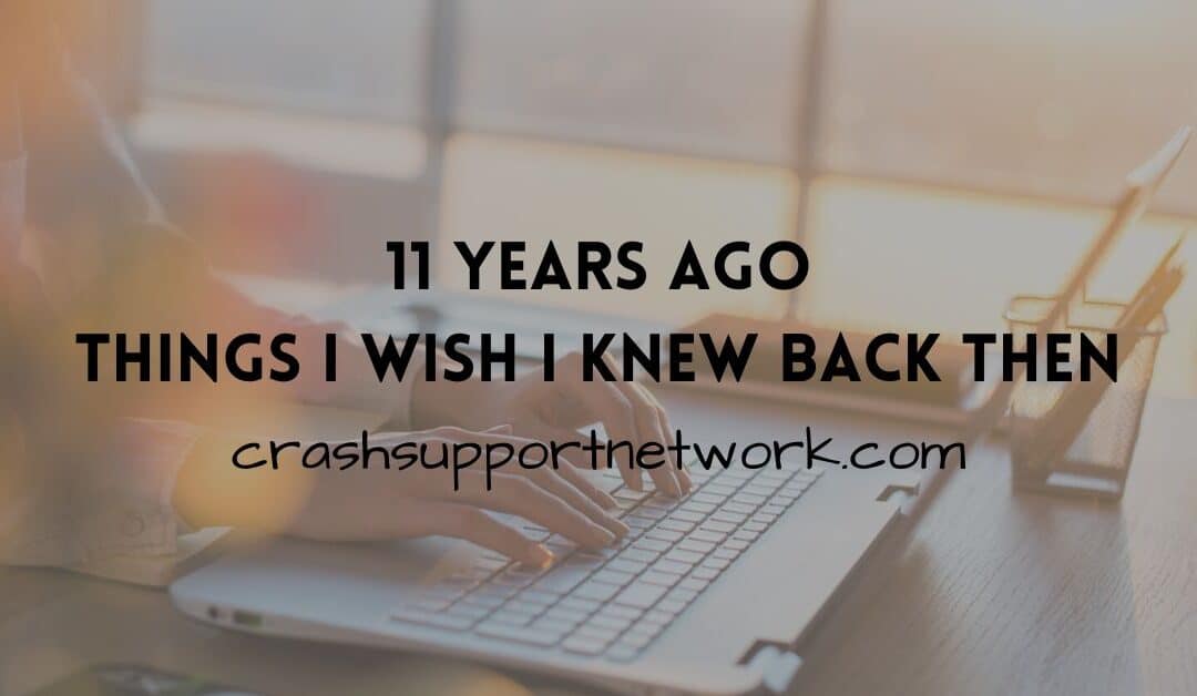 11 Years Recovering – Things I Wish I Knew