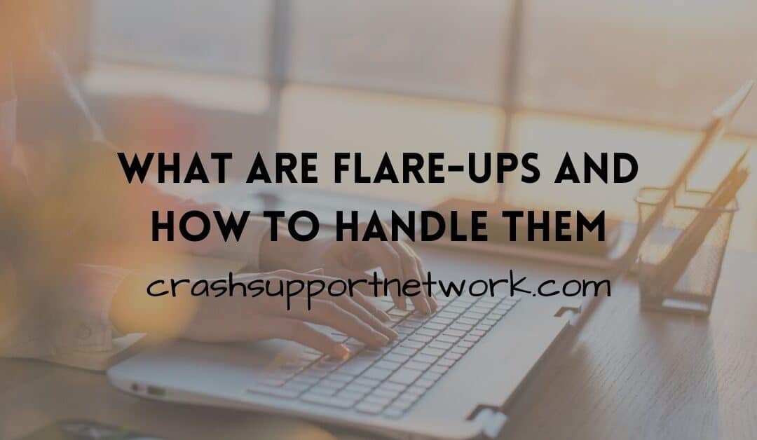 What is a Flare Up and How To Manage One