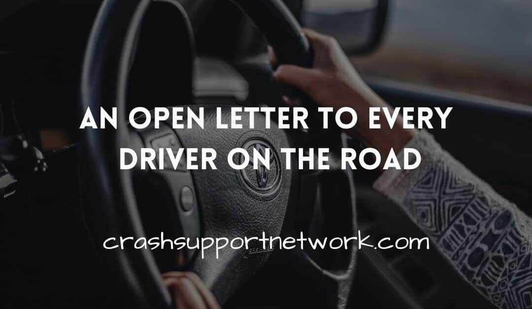 An Open Letter to Every Driver on the Road