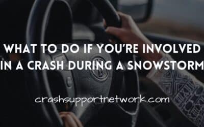 Stay Safe in a Snowstorm: What to Do if You Are Involved in a Crash
