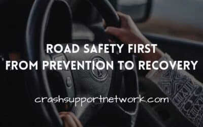 Preventing Crashes, Protecting Yourself and Managing Recovery