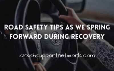 Road Safety Tips As We Spring Forward During Recovery