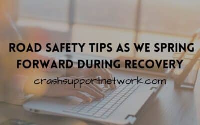 Road Safety Tips As We Spring Forward During Recovery