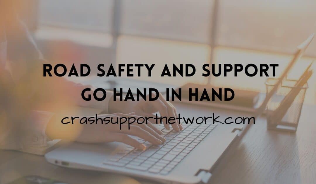 Two Sides of the Same Road: Safety and Support After a Crash