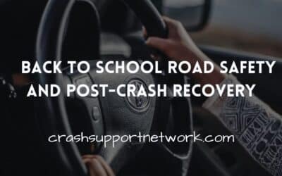 Back to School Road Safety and Post-Crash Recovery