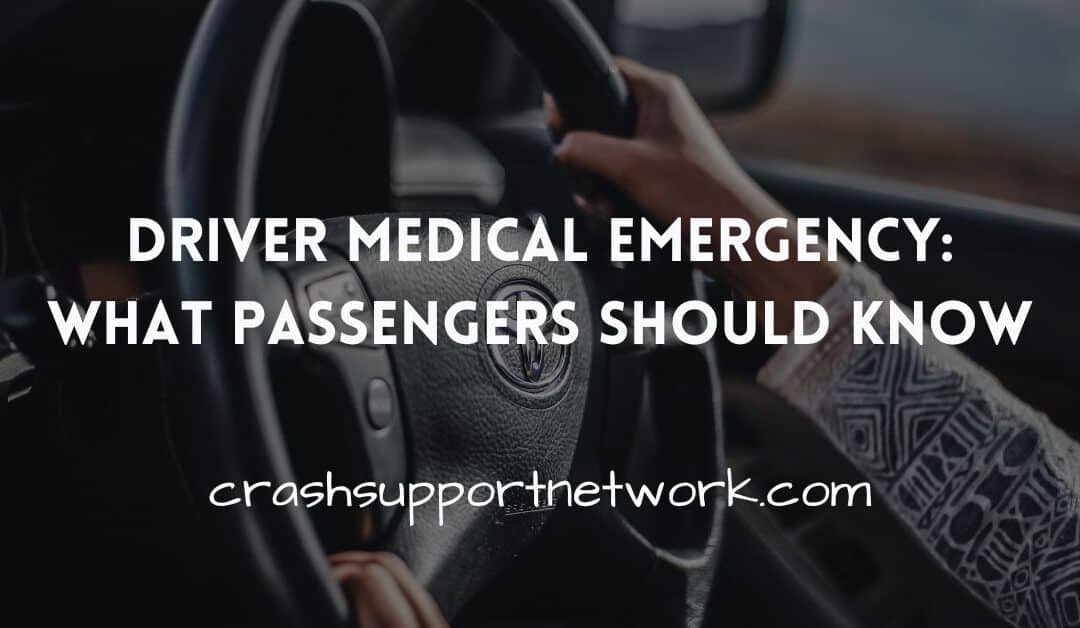 Driver Medical Emergency: What Passengers Should Know