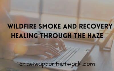 Healing Through the Haze: Wildfire Smoke and Crash Recovery