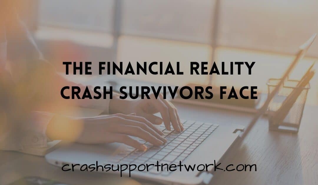 The Motor Vehicle Crash Didn’t Stop the Bills – Financial Reality
